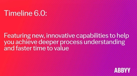 ABBYY Timeline - Process Mining Software Comparison
